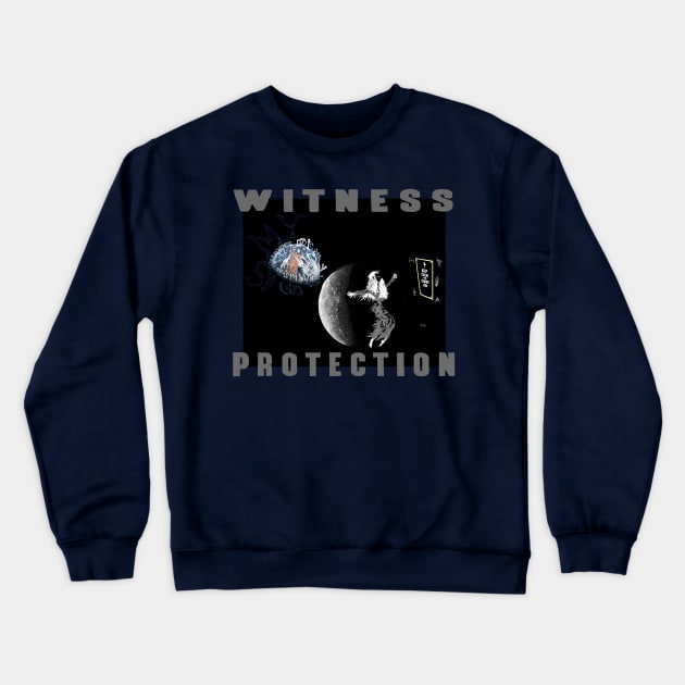 Witness Protection Crewneck Sweatshirt by TenomonMalke